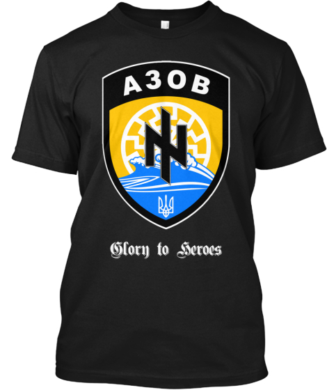 Ukraine's Troops: AZOV | Teespring